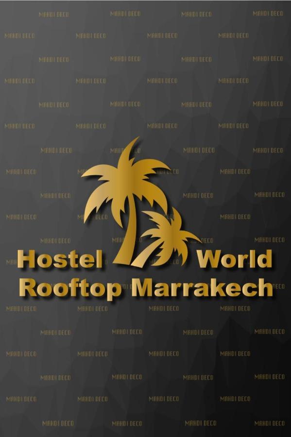 Hostel World Rooftop Marrakech Marrakesh Exterior foto